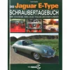 Heel Verlag Das Jaguar E-Type Schraubertagebuch Fachliteratur